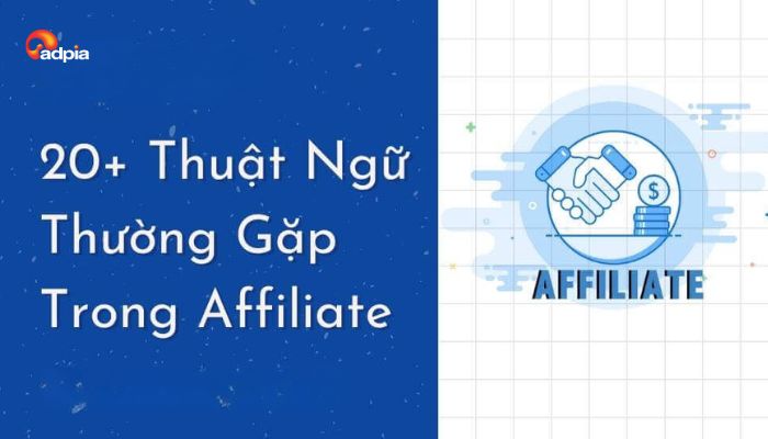 Những thuật ngữ khi kiếm tiền với Affiliate thường gặp